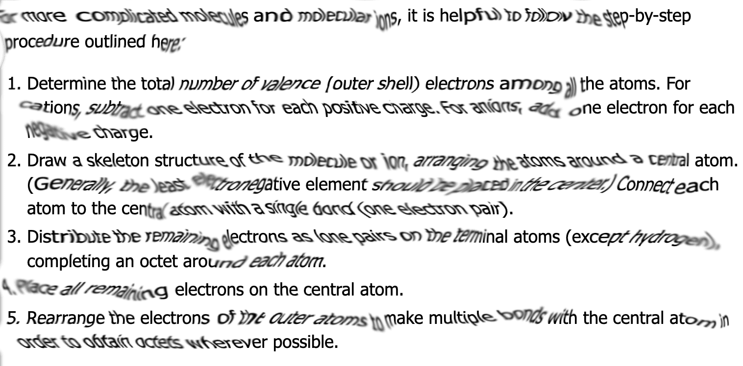 A procedure for writing Lewis structures.